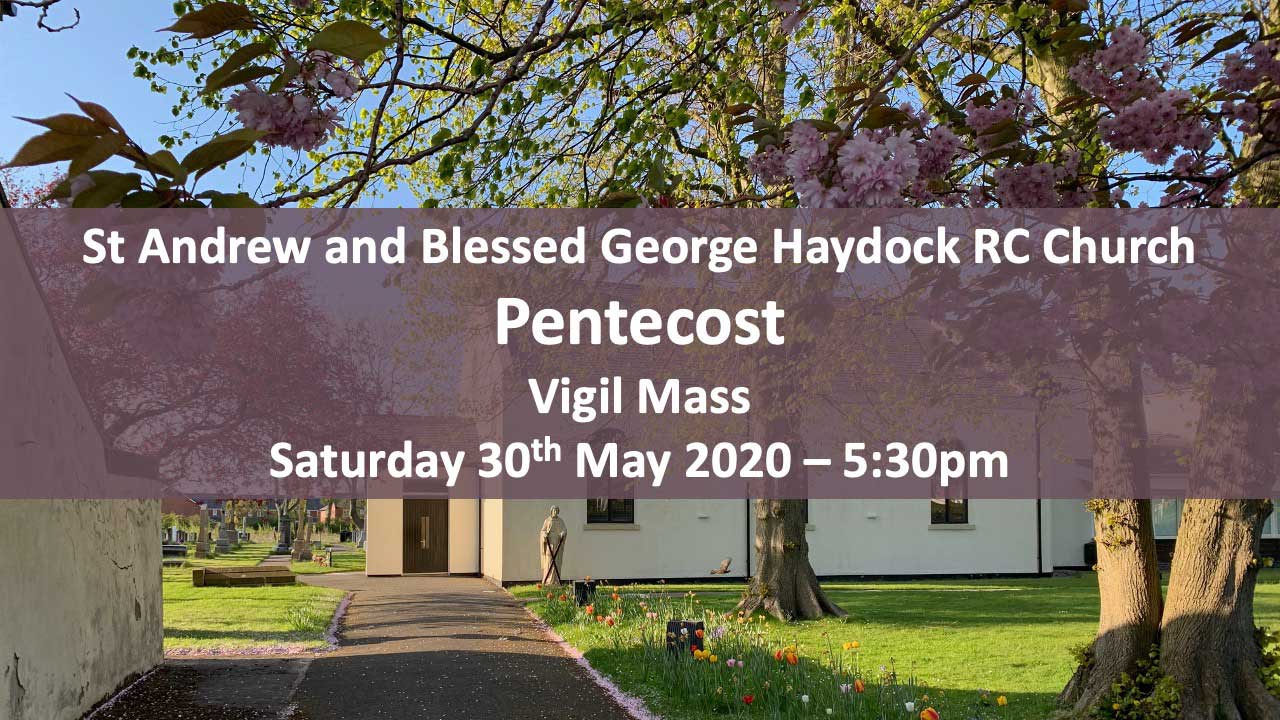 VigilMassPentecost St Andrew's, Cottam, & St Mary's, Lea Town